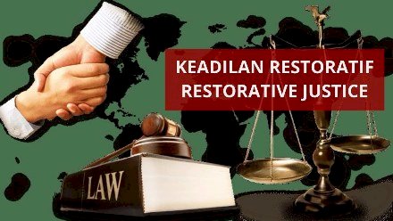 Keterangan foto: Keadilan restoratif/retorative justice. (Ilustrasi/Internet/Istimewa)