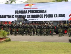Pimpin Pengukuhan Batalyon C Pelopor Satbrimob Polda Kalbar, Kapolda Minta Personel Berikan Rasa Aman Kepada Masyarakat